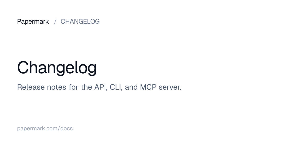 Changelog | Papermark Docs